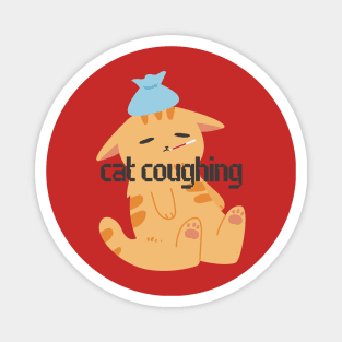 Funny and Cute Cat Coughing Magnet